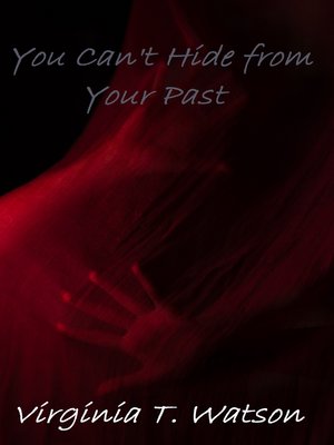 cover image of You Can't Hide from Your Past